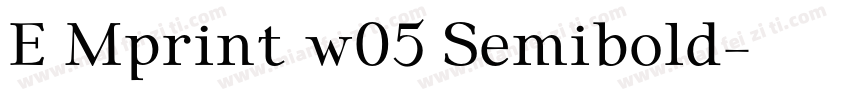 E Mprint w05 Semibold字体转换
